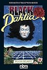 Black Dahlia by Rick Geary