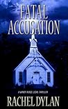 Fatal Accusation by Rachel Dylan