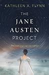 The Jane Austen Project by Kathleen A. Flynn