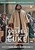 The Gospel of Luke by Richard E. Grant
