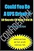 Could You Be A UPS Driver? 10 Secrets of How I Did It: Bonus Section: My Top 10 UPS Survival Tips