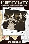 Liberty Lady: A T...