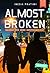 Almost Broken by Inesia Pratiwi