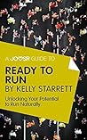 A Joosr Guide to... Ready to Run by Kelly Starrett by Joosr