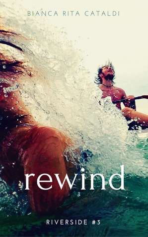 Rewind (Riverside #3)