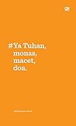 #Ya Tuhan, monas, macet, doa.