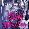 Blind Attraction by Eden Summers