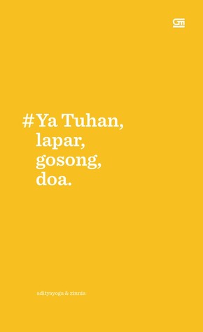 #Ya Tuhan, lapar, gosong, doa. (Paperback)
