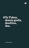 #Ya Tuhan, desain...