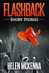 Flashback by Helen McKenna Flashback by Helen McKenna