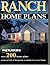 Ranch Home Plans- over 200 Home Plans