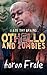 Othello and Zombies