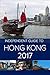The Independent Guide to Hong Kong 2017