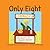 Only Eight by Julia Thomas