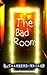 The Bad Room