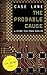 The Probable Cause: A Future Tech Cyber Thriller (The Life Online Series Book 3)