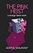The Pink Heist (A Strange Universe Novel Book 1)
