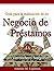 Mi Negocio de Préstamos: Chikiprestamos (Spanish Edition)