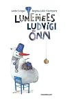 Lumemees Ludvigi õnn