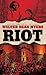 Riot