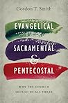 Evangelical, Sacr...