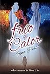Frío y Calor (Los secretos de Boira nº 2) (Spanish Edition)