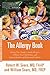 The Allergy Book: Solving Your Family's Nasal Allergies, Asthma, Food Sensitivities, and Related Health and Behavioral Problems