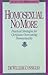 Homosexual No More - Practical Strategies for Christians Overcoming Homosexuality