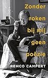 Zonder roken bij mij geen poëzie by Remco Campert