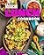 Mexican Lunch Cookbook: Delicious and Easy Mexican Recipes for Lunch