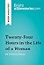 Twenty-Four Hours in the Life of a Woman by Stefan Zweig (Boo... by Bright Summaries