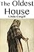 The Oldest House