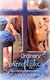 Ordinary Snowflakes