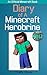 Minecraft: Diary of A Minec...