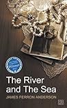 The River and The Sea