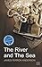 The River and The Sea by James Ferron Anderson
