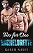 Romance: Two For One Bachelorette