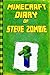 Minecraft: Diary of Zombie Steve: Legendary Minecraft Diary. An Unnoficial Minecraft Kids Stories (Minecraft Books)
