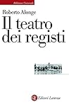 Il teatro dei registi