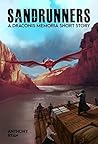 Sandrunners by Anthony Ryan Sandrunners by Anthony Ryan