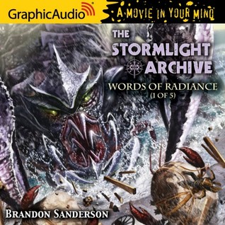 Words of Radiance (1 of 5) [Dramatized Adaptation] (The Stormlight Archive #2)