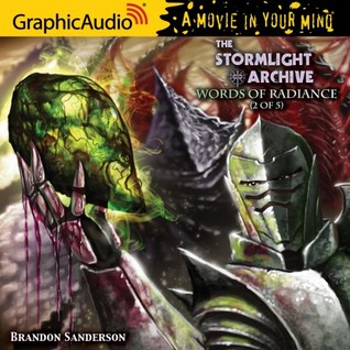 Words of Radiance (2 of 5) [Dramatized Adaptation] (The Stormlight Archive #2)