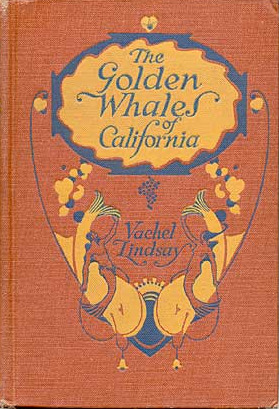 The Golden Whales of California: and Other Rhymes in the American Languages