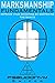 Marksmanship Fundamentals: ...