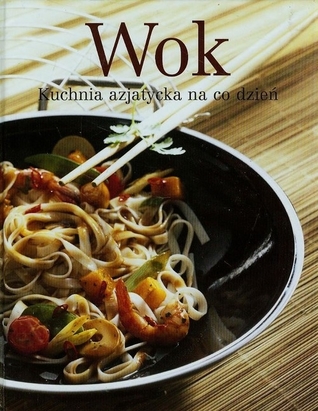 Wok Kuchnia azjatycka na co dzień