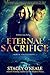 Eternal Sacrifice (Mortal Enchantment, #4)
