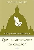 Qual a importância da oração?