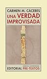 Una verdad improvisada