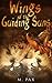 Wings of the Guiding Suns