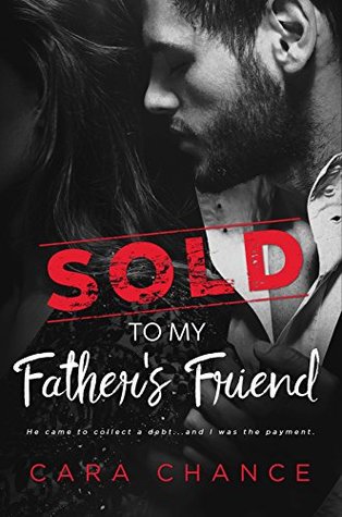 Sold to My Father's Friend (Kindle Edition)